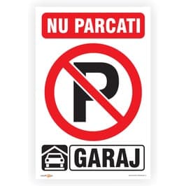 Semn Indicator Nu parcati - Garaj, PVC, 30 x 20 cm