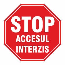 Semn Indicator Stop acces interzis, PVC, 37 cm